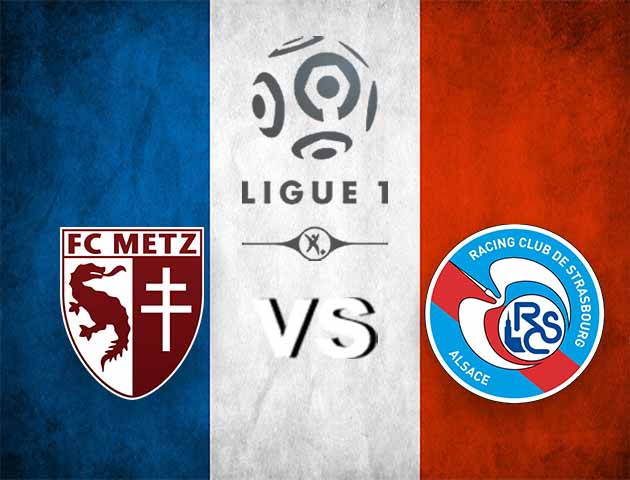 Soi kèo Win2888win288 Metz vs Strasbourg, 14/2/2021 – VĐQG Pháp [Ligue 1]