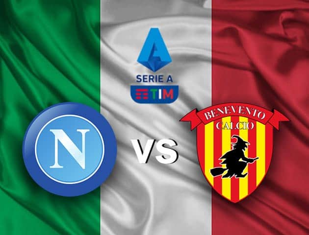 Soi kèo nhà cái Napoli vs Benevento, 1/3/2021 - VĐQG Ý [Serie A]