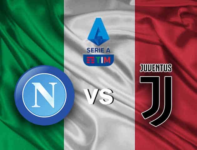 Soi kèo nhà cái Napoli vs Juventus, 14/2/2021 - VĐQG Ý [Serie A]