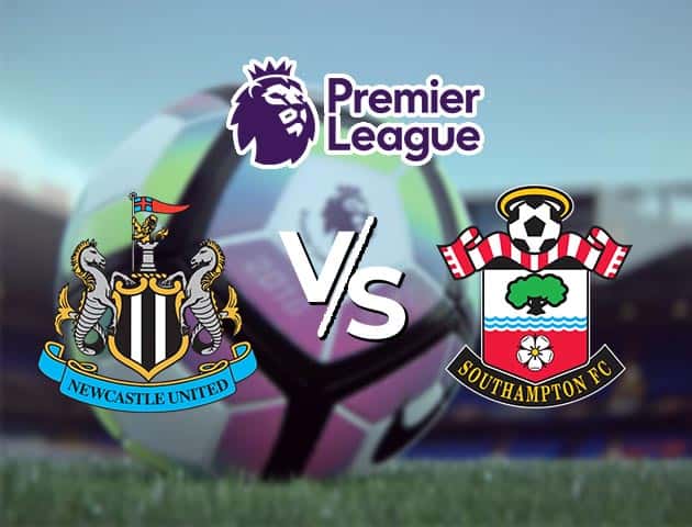 Soi kèo Win2888win288 Newcastle vs Southampton, 06/2/2021 – Ngoại Hạng Anh