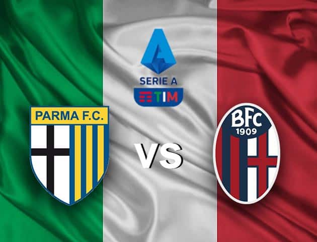 Soi kèo nhà cái Parma vs Bologna, 8/2/2021 - VĐQG Ý [Serie A]