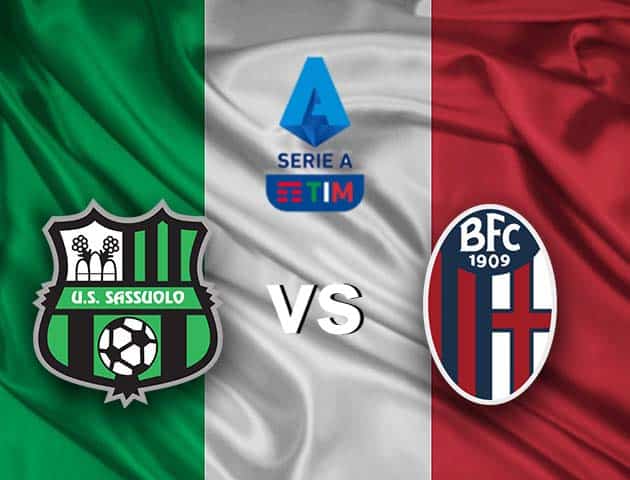 Soi kèo nhà cái Sassuolo vs Bologna, 21/2/2021 - VĐQG Ý [Serie A]