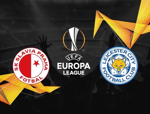 Soi kèo Win2888win288 Slavia Praha vs Leicester, 19/2/2021 – Cúp C2 Châu Âu