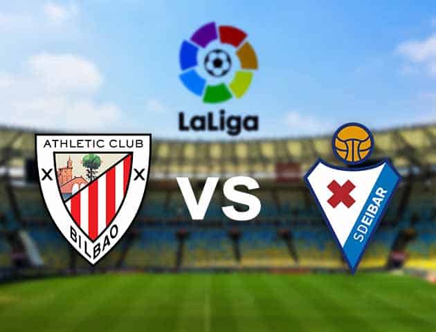 Soi kèo nhà cái Athletic Bilbao vs Eibar, 20/3/2021 - VĐQG Tây Ban Nha