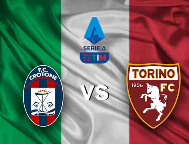 Soi kèo nhà cái Crotone vs Torino, 7/3/2021 - VĐQG Ý [Serie A]