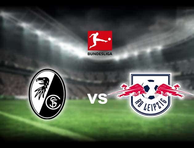 Soi kèo nhà cái Freiburg vs Leipzig, 6/3/2021 - VĐQG Đức [Bundesliga]