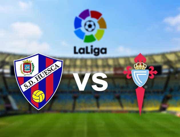 Soi kèo nhà cái Huesca vs Celta Vigo, 7/3/2021 - VĐQG Tây Ban Nha