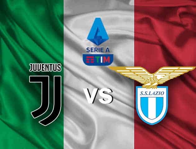 Soi kèo nhà cái Juventus vs Lazio, 7/3/2021 - VĐQG Ý [Serie A]