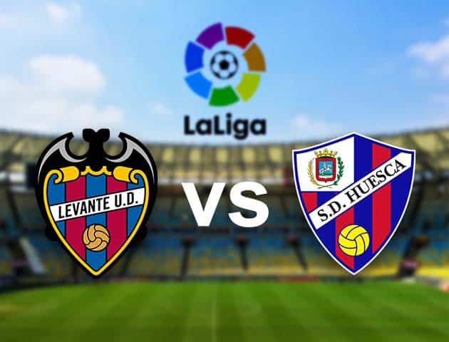 Soi kèo nhà cái Levante vs Huesca, 03/04/2021 - VĐQG Tây Ban Nha