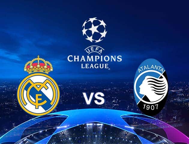 Soi kèo nhà cái Real Madrid vs Atalanta, 17/3/2021 - Cúp C1 Châu Âu