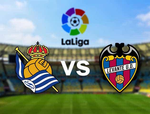 Soi kèo nhà cái Real Sociedad vs Levante, 8/3/2021 - VĐQG Tây Ban Nha