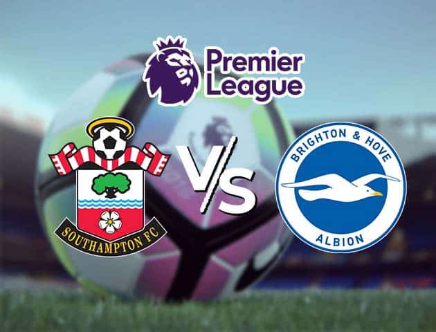 Soi kèo Win2888win288 Southampton vs Brighton, 14/3/2021 – Ngoại Hạng Anh