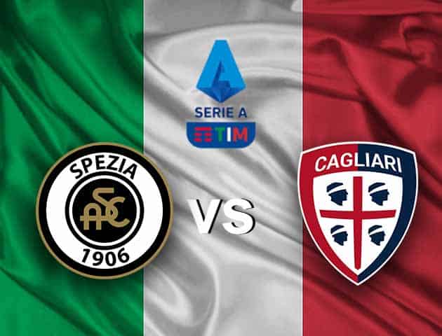 Soi kèo nhà cái Spezia vs Cagliari, 21/3/2021 - VĐQG Ý [Serie A]