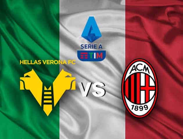 Soi kèo nhà cái Hellas Verona vs AC Milan, 7/3/2021 - VĐQG Ý [Serie A]