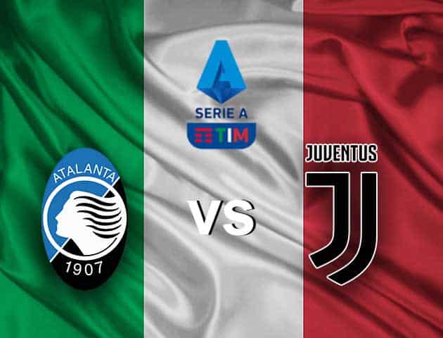 Soi kèo nhà cái Atalanta vs Juventus, 18/4/2021 - VĐQG Ý [Serie A]