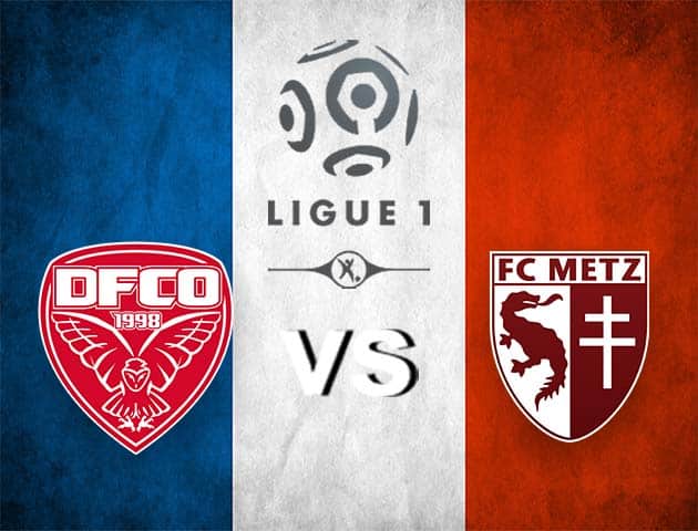 Soi kèo Win2888win288 Dijon vs Metz, 2/5/2021 – VĐQG Pháp [Ligue 1]