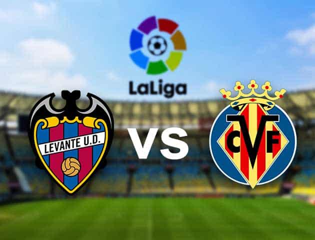 Soi kèo nhà cái Levante vs Villarreal, 19/04/2021 - VĐQG Tây Ban Nha