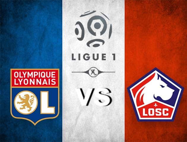 Soi kèo Win2888win288 Lyon vs Lille, 26/4/2021 – VĐQG Pháp [Ligue 1]