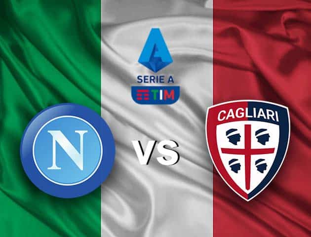 Soi kèo nhà cái Napoli vs Cagliari, 2/5/2021 - VĐQG Ý [Serie A]