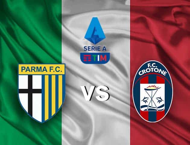 Soi kèo Win2888win288 Parma vs Crotone, 24/4/2021 - VĐQG Ý [Serie A]