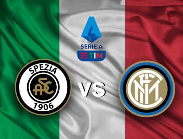 Soi kèo nhà cái Spezia vs Inter Milan, 22/4/2021 - VĐQG Ý [Serie A]