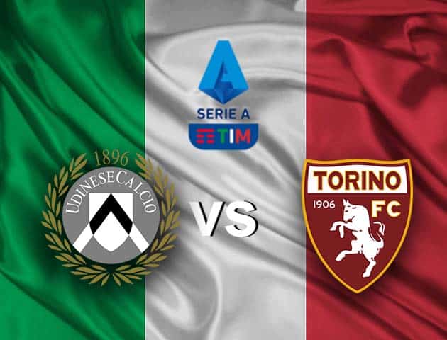 Soi kèo nhà cái Udinese vs Torino, 11/4/2021 - VĐQG Ý [Serie A]