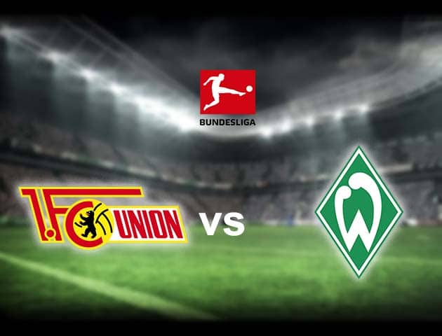 Soi kèo nhà cái Union Berlin vs Werder Bremen, 24/04/2021 - VĐQG Đức [Bundesliga]