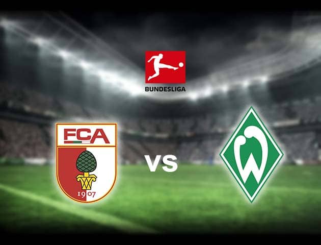 Soi kèo nhà cái Augsburg vs Werder Bremen, 15/05/2021 - VĐQG Đức [Bundesliga]