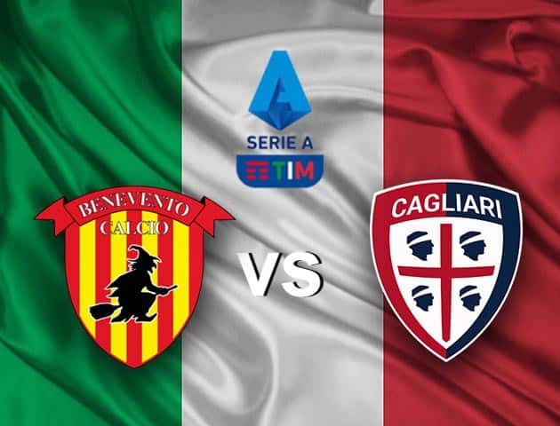 Soi kèo nhà cái Benevento vs Cagliari, 09/05/2021 - VĐQG Ý [Serie A]