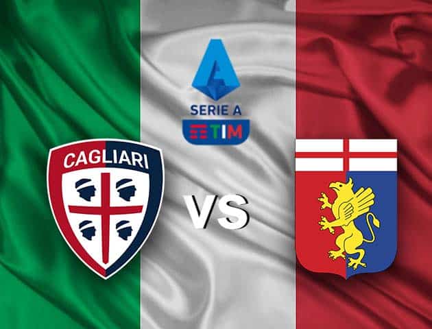 Soi kèo nhà cái Cagliari vs Genoa, 23/05/2021 - VĐQG Ý [Serie A]