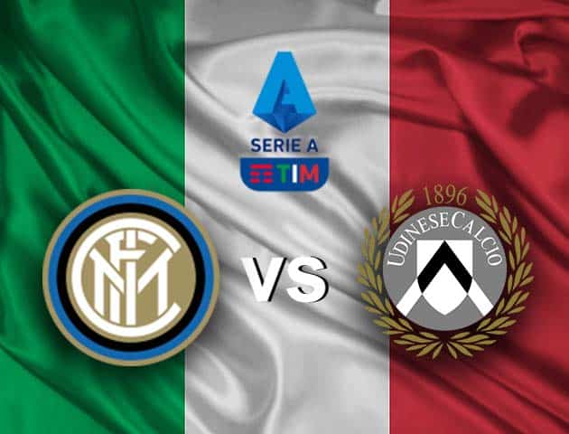 Soi kèo nhà cái Inter vs Udinese, 23/05/2021 - VĐQG Ý [Serie A]