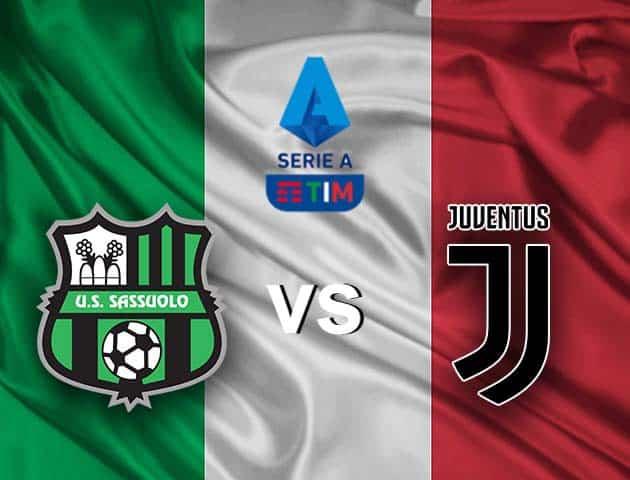 Soi kèo nhà cái Sassuolo vs Juventus, 13/05/2021 - VĐQG Ý [Serie A]