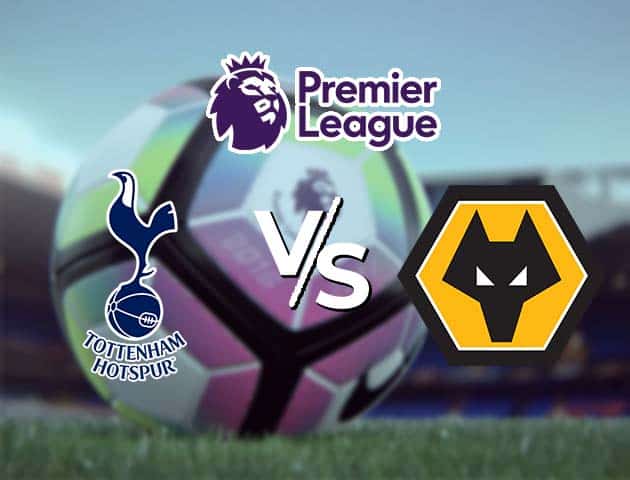 Soi kèo Win2888win288 Tottenham vs Wolves, 16/05/2021 – Ngoại Hạng Anh