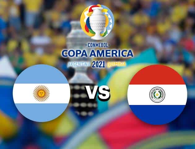 Soi kèo nhà cái Argentina vs Paraguay, 22/06/2021 - Copa America Soi kèo nhà cái Argentina vs Paraguay, 22/06/2021 - Copa America