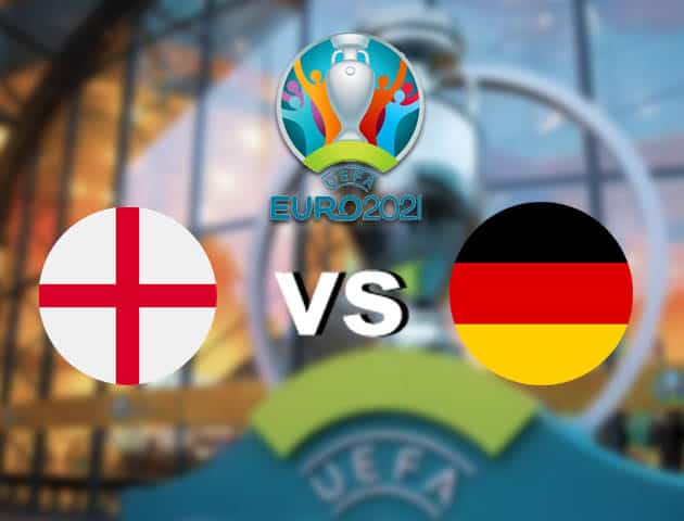 Soi kèo nhà cái Anh vs Đức, 29/06/2021 - Giải vô địch bóng đá châu Âu Soi kèo nhà cái Anh vs Đức, 29/06/2021 - Giải vô địch bóng đá châu Âu
