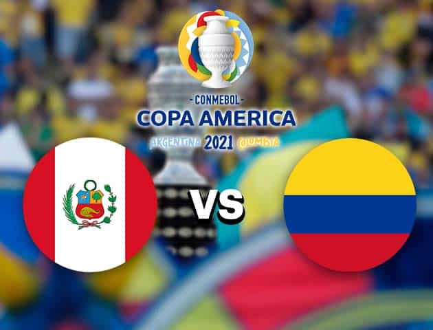 Soi kèo nhà cái Peru vs Colombia, 10/07/2021 - Copa America