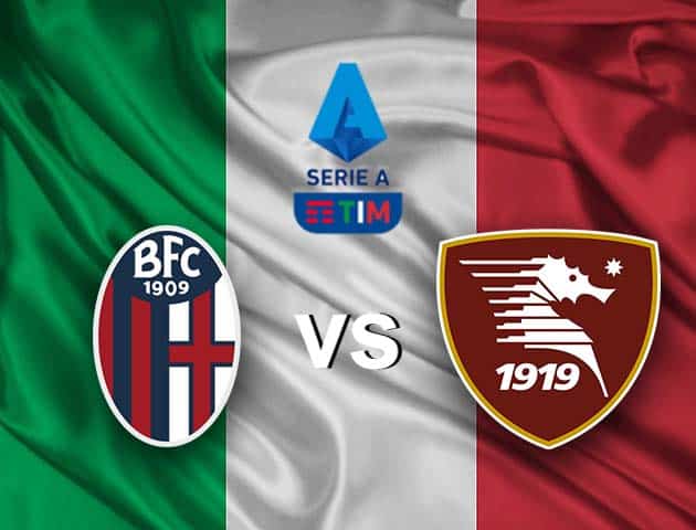 Soi kèo nhà cái Bologna vs Salernitana, 22/08/2021 - VĐQG Ý [Serie A]