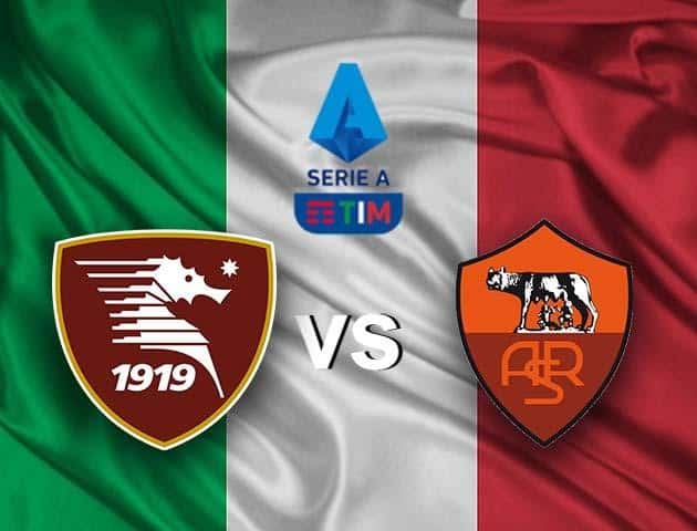 Soi kèo nhà cái Salernitana vs AS Roma, 30/08/2021 - VĐQG Ý [Serie A]