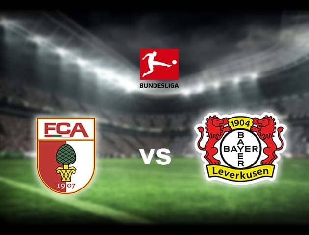 Soi kèo nhà cái Augsburg vs Bayer Leverkusen, 28/08/2021 - VĐQG Đức [Bundesliga]