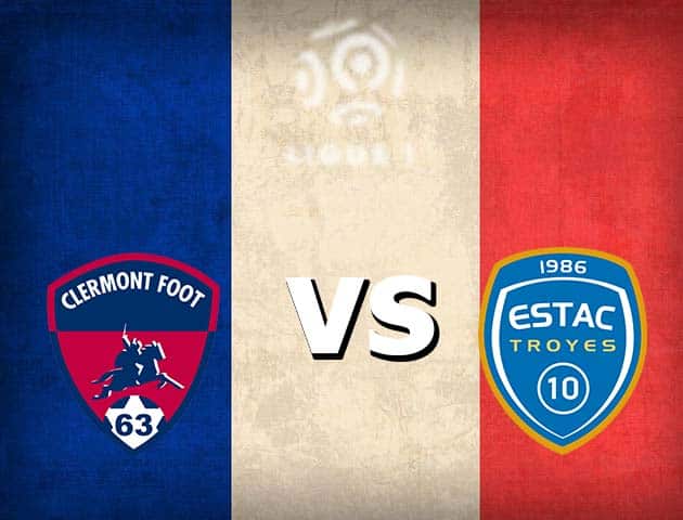 Soi kèo Win2888win288 Clermont vs Troyes, 15/08/2021 – VĐQG Pháp [Ligue 1]