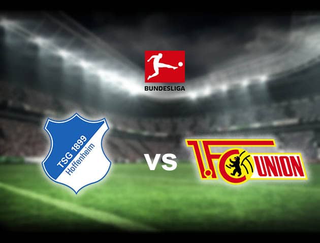 Soi kèo nhà cái Hoffenheim vs Union Berlin, 22/08/2021 - VĐQG Đức [Bundesliga]