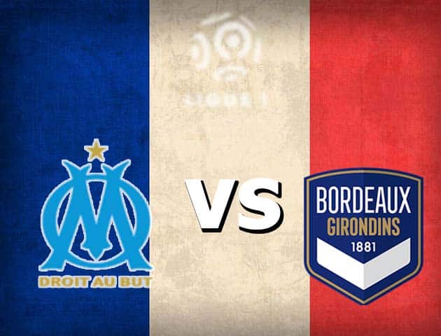 Soi kèo Win2888win288 Marseille vs Bordeaux, 16/08/2021 – VĐQG Pháp [Ligue 1]