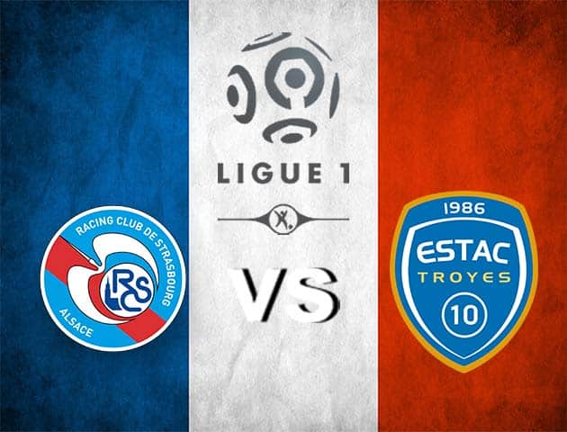 Soi kèo Win2888win288 Strasbourg vs Troyes, 22/08/2021 – VĐQG Pháp [Ligue 1]