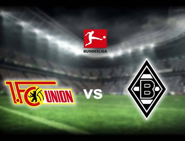 Soi kèo nhà cái Union Berlin vs Monchengladbach, 29/08/2021 - VĐQG Đức [Bundesliga]