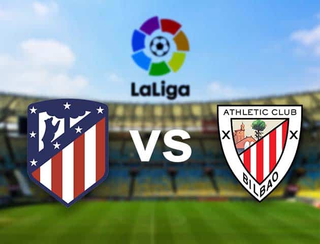 Soi kèo Win2888win288 Atl. Madrid vs Ath Bilbao, 18/09/2021 – VĐQG Tây Ban Nha