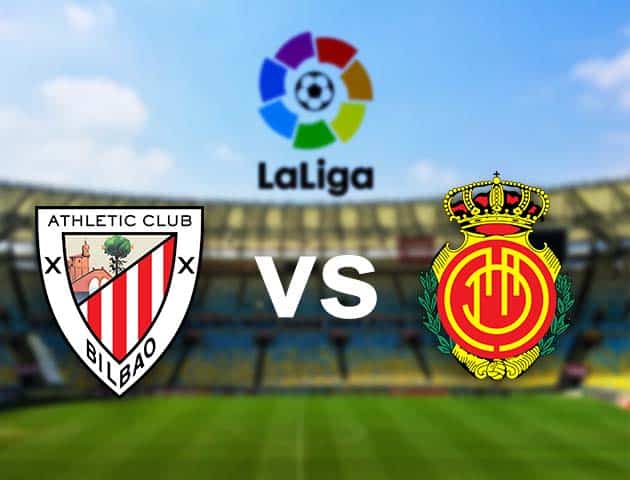 Soi kèo Win2888win288 Ath Bilbao vs Mallorca, 14/09/2021 - VĐQG Tây Ban Nha