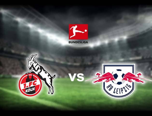 Soi kèo Win2888win288 FC Koln vs RB Leipzig, 18/09/2021 – VĐQG Đức