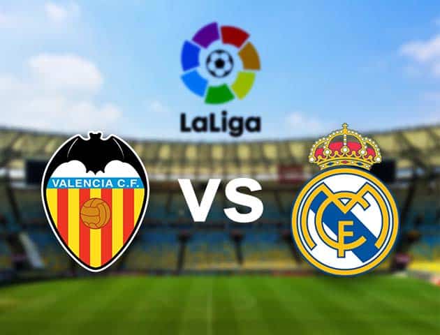 Soi kèo Win2888win288 Valencia vs Real Madrid, 20/09/2021 – VĐQG Tây Ban Nha