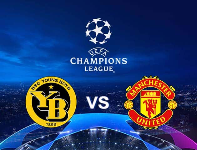 Soi kèo Win2888win288 Young Boys vs Man Utd, 14/09/2021 - Champions League